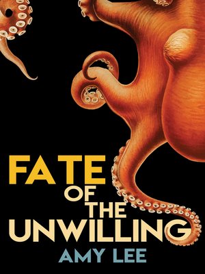 cover image of Fate of the Unwilling